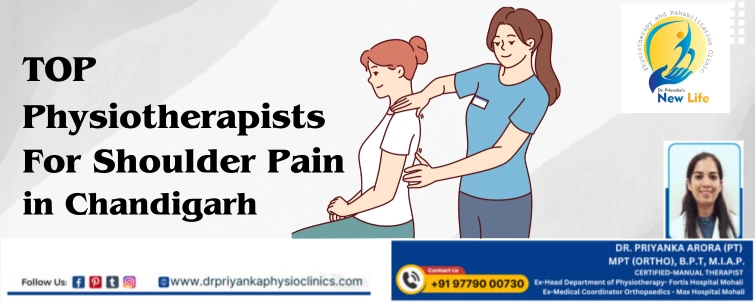Top Physiotherapists For Shoulder Pain in Chandigarh