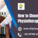 How to Choose a Good Physiotherapist in Chandigarh