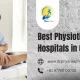 Best Physiotherapy clinics Hospitals in Chandigarh