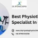 Best Physiotherapy Specialist In Chandigarh