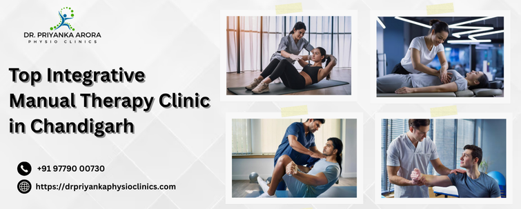 Top Integrative Manual Therapy Clinic in Chandigarh
