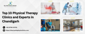 Top 10 Physical Therapy Clinics and Experts in Chandigarh