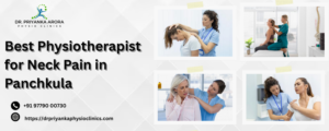Best Physiotherapist for Neck Pain in Panchkula