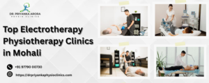 Top Electrotherapy Physiotherapy Clinics in Mohali