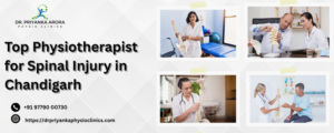 Top Physiotherapist for Spinal Injury in Chandigarh