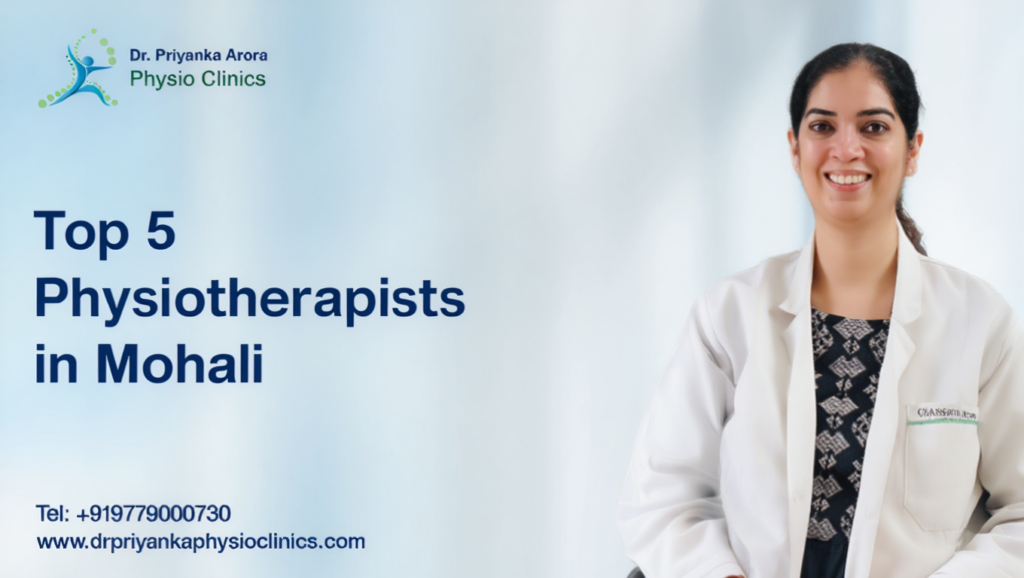 Top 5 Physiotherapists in Mohali - Top 5 Physiotherapists in Mohali