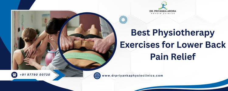 Best Physiotherapy Exercises for Lower Back Pain Relief